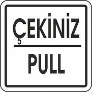 Ekstrafix 202 Yönlendirme Levhası 12X12 Çekiniz-Pull (Yul-256) - EKSTRAFİX