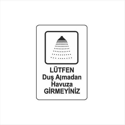 Ekstrafix 203 Yönlendirme Levhası 16X24 Lütfen Duş Almadan Havuza Girmeyin (Yul-305) - 1