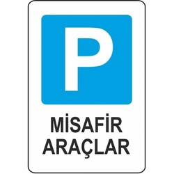 Ekstrafix 203 Yönlendirme Levhası 16X24 Misafir Araçları (Yul-315) - 1