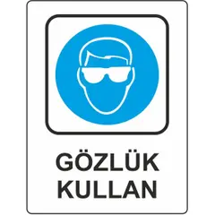 EKSTRAFİX 204 YÖNLENDİRME LEVHASI 25x35 GÖZLÜK KULLAN (YUL-413)